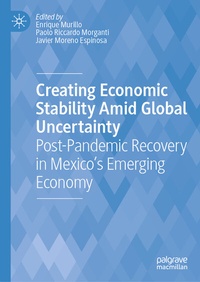Abbildung von: Creating Economic Stability Amid Global Uncertainty - Palgrave Macmillan
