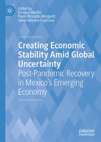 Enlarge image Cover: Creating Economic Stability Amid Global Uncertainty - Palgrave Macmillan