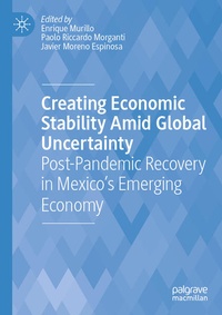 Enlarge image Cover: Creating Economic Stability Amid Global Uncertainty - Palgrave Macmillan