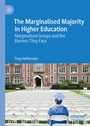 Cover: The Marginalised Majority in Higher Education - Palgrave Macmillan