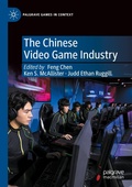 Cover: The Chinese Video Game Industry - Palgrave Macmillan