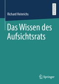 Abbildung von: Das Wissen des Aufsichtsrats - Springer