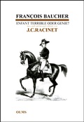 Cover: Fran&ccedil;ois Baucher - Enfant Terrible oder Genie - Olms Presse