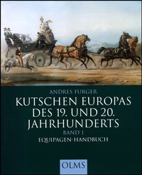 Abbildung von: Kutschen Europas des 19. und 20. Jahrhunderts - Olms Presse