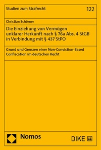 Abbildung von: Die Einziehung von Vermögen unklarer Herkunft nach § 76a Abs. 4 StGB in Verbindung mit § 437 StPO - Nomos