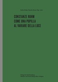 Cover: Constanze Ruhm. Come una pupilla al variare della luce - K&ouml;nig, Walther