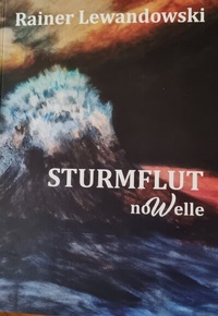 Enlarge image Cover: Sturmflut - Rainer Lewandowski