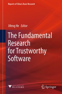Enlarge image Cover: The Fundamental Research for Trustworthy Software - Springer
