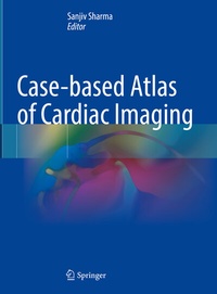 Abbildung von: Case-based Atlas of Cardiac Imaging - Springer