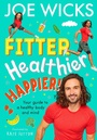 Cover: Fitter, Healthier, Happier! - HarperCollins