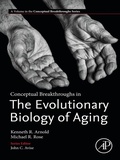 Abbildung von: Conceptual Breakthroughs in The Evolutionary Biology of Aging - Academic Press
