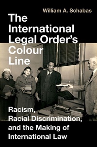 Abbildung von: The International Legal Order's Colour Line - OUP eBook