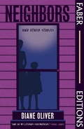 Cover: Neighbors and Other Stories (Faber Editions) - Faber & Faber