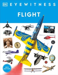 Enlarge image Cover: Eyewitness Flight - Penguin Young Readers