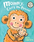 Cover: Mommy, Carry Me Please! - Holiday House Inc