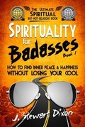 Cover: Spirituality for Badasses - PIE Publishing