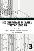 Cover: Lee Edelman and the Queer Study of Religion - Routledge