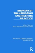 Cover: Broadcast Transmission Engineering Practice - Routledge