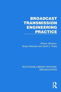 Enlarge image Cover: Broadcast Transmission Engineering Practice - Routledge