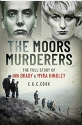 Cover: The Moors Murderers - Pen & Sword True Crime