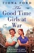Cover: The Good Time Girls at War - Embla Books