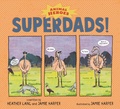 Cover: Superdads!: Animal Heroes - Candlewick Press,U.S.