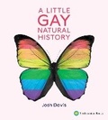 Cover: A Little Gay Natural History - Smithsonian Books