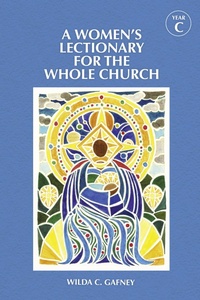 Abbildung von: A Women's Lectionary for the Whole Church Year C - Naval Institute Press