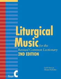 Abbildung von: Liturgical Music for the Revised Common Lectionary, Year C - Naval Institute Press