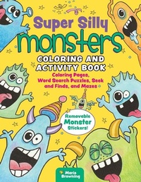 Enlarge image Cover: Super Silly Monsters Coloring and Activity Book - Happy Fox Books