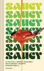 Cover: Saucy - Chronicle Books LLC