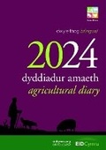 Cover: Dyddiadur Amaeth 2024 Agricultural Diary - Y Lolfa