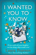 Cover: I Wanted You To Know - Boldwood Books Ltd