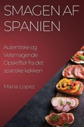 Cover: Smagen af Spanien - Maria Lopez