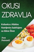 Cover: Okusi Zdravlja - Ana Petrovic
