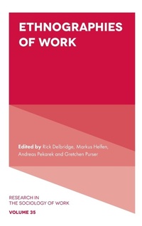 Enlarge image Cover: Ethnographies of Work - Emerald Publishing Limited