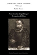 Cover: Anne Cooke's Englishing of Bernardino Ochino - Texts and Translations