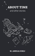 Cover: About Time and other stories - Ink & Locket Press