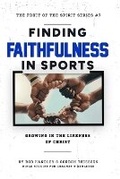 Cover: Finding Faithfulness In Sports - Cross Training Publishing
