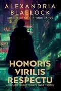Cover: Honoris Virilis Respectu (Security Directorate) - BlueMere Books