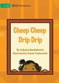 Cover: Cheep Cheep Drip Drip - Library for All