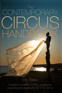Enlarge image Cover: The Contemporary Circus Handbook - Modern Vaudeville Press