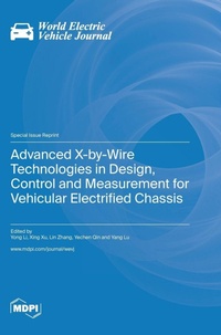 Enlarge image Cover: Advanced X-by-Wire Technologies in Design, Control and Measurement for Vehicular Electrified Chassis - MDPI AG