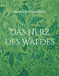 Cover: Das Herz des Waldes - Books on Demand