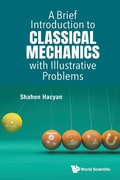 Cover: Brief Introduction To Classical Mechanics With Illustrative Problems, A - World Scientific Publishing Co Pte Ltd