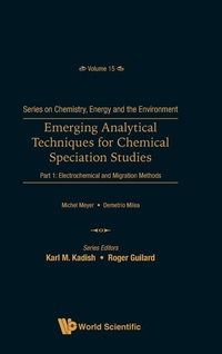 Abbildung von: Emerging Analytical Techniques For Chemical Speciation Studies - Part 1: Electrochemical And Migration Methods - World Scientific Publishing Co Pte Ltd