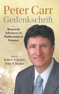Cover: Peter Carr Gedenkschrift: Research Advances In Mathematical Finance - World Scientific Publishing Co Pte Ltd