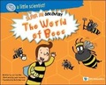 Cover: World Of Bees, The: Super Mi Discovery - World Scientific Publishing Co Pte Ltd