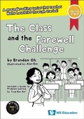 Cover: Class And The Farewell Challenge, The - World Scientific Publishing Co Pte Ltd