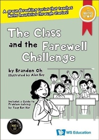 Enlarge image Cover: Class And The Farewell Challenge, The - World Scientific Publishing Co Pte Ltd